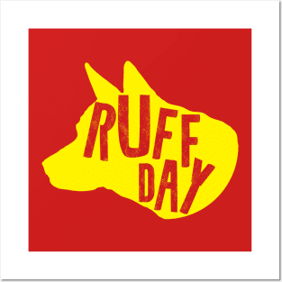 Ruff Day Posters and Art